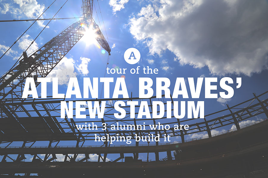 A tour of the Atlanta Braves’ new stadium with 3 alumni who are helping build it